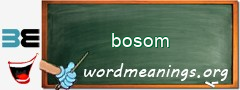 WordMeaning blackboard for bosom